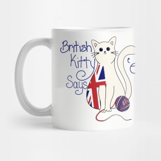 British Kitty says 'ello Mug